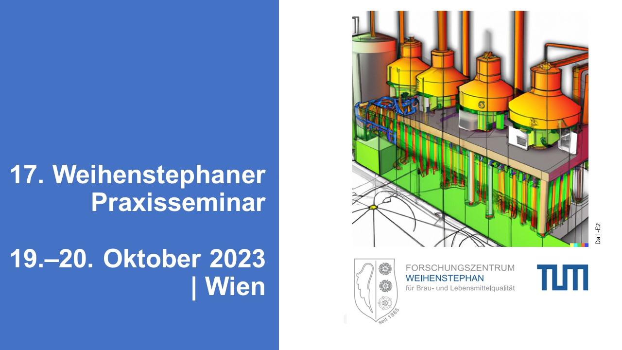 17. Weihenstephaner Praxisseminar in Wien